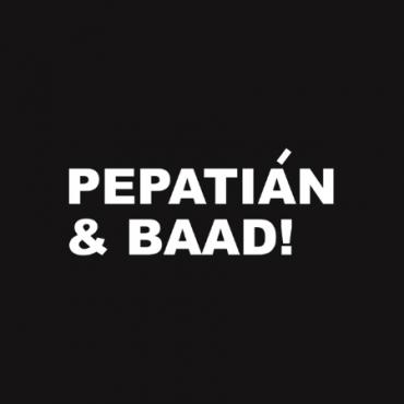 Pepatián and BAAD!